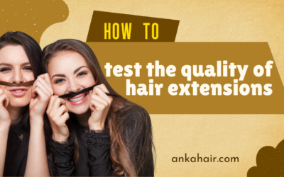 How To Know If Your Hair Extensions Are Of Good Quality