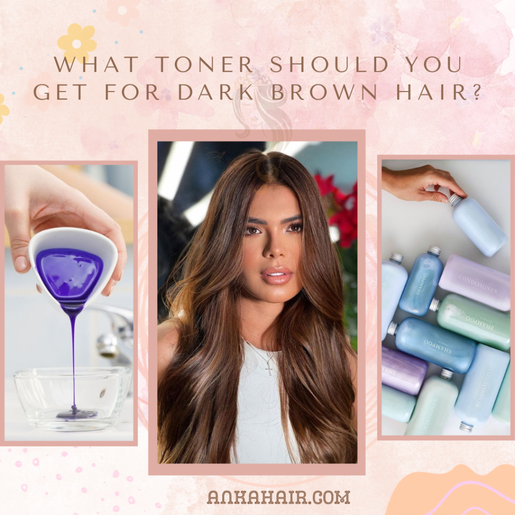 What Toner Should You Get for Dark Brown Hair?