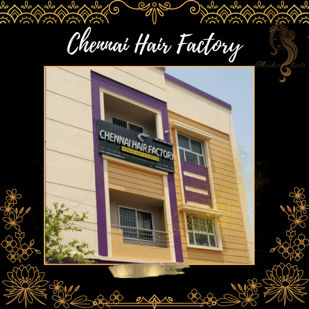 Chennai Hair Factory India