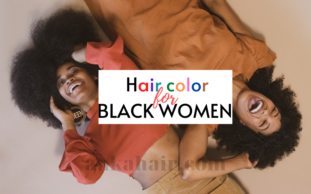 7 Best Hair Color for Black Women 2022
