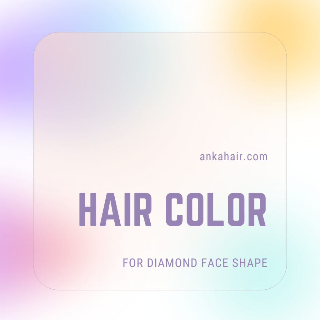 Diamond Face Shape: Hair Tips and Tricks